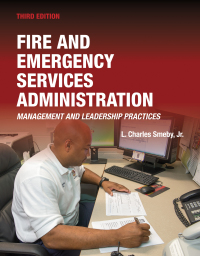 Omslagafbeelding: Fire and Emergency Services Administration: Management and Leadership Practices includes Navigate Advantage 3rd edition 9781284180213