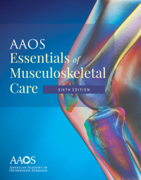 Cover image: AAOS Essentials of Musculoskeletal Care 6th edition 9781284223347
