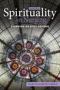 Omslagafbeelding: Spirituality in Nursing: Standing on Holy Ground 7th edition 9781284225044