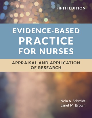 Cover image: Evidence-Based Practice for Nurses: Appraisal and Application of Research 5th edition 9781284226324