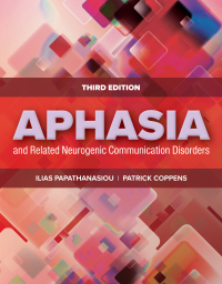 Imagen de portada: Aphasia and Related Neurogenic Communication Disorders 3rd edition 9781284184099