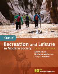 Titelbild: Kraus' Recreation and Leisure in Modern Society 12th edition 9781284205039