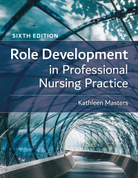 Omslagafbeelding: Role Development in Professional Nursing Practice 6th edition 9781284233421