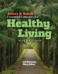 Cover image: Alters & Schiff Essential Concepts for Healthy Living 9th edition 9781284231120