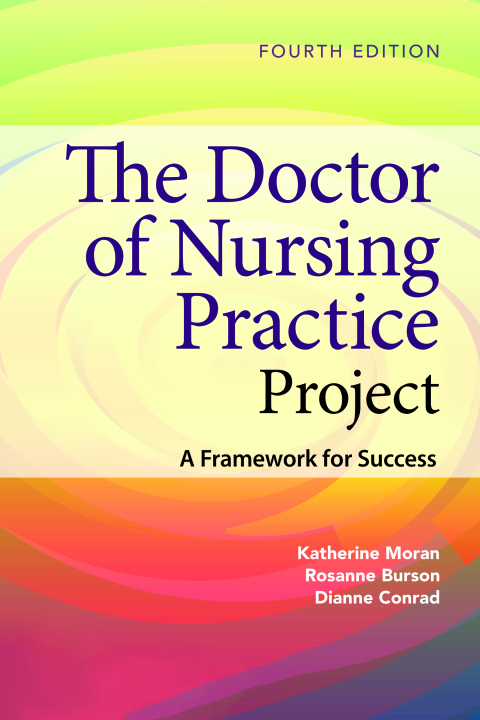 The Doctor of Nursing Practice Project: A Framework for Success, 4th Edition - FULL INSTANT DOWNLOAD | PDF DOCX EPUB