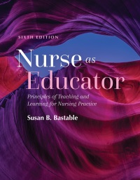Imagen de portada: Nurse as Educator: Principles of Teaching and Learning for Nursing Practice 6th edition 9781284229271