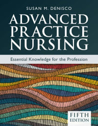 Cover image: Advanced Practice Nursing: Essential Knowledge for the Profession 5th edition 9781284264661