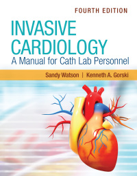 Omslagafbeelding: Invasive Cardiology: A Manual for Cath Lab Personnel 4th edition 9781284222111