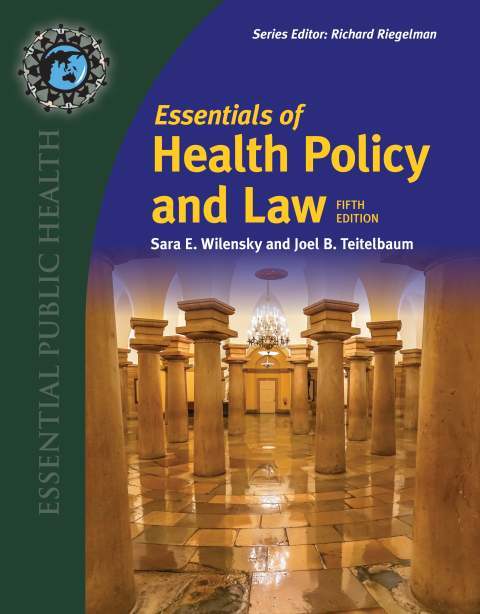 Essentials of Health Policy and Law, 5th Edition - FULL INSTANT DOWNLOAD | PDF DOCX EPUB