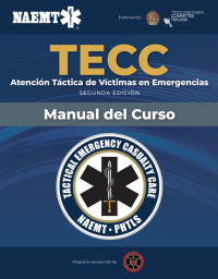 Imagen de portada: TECC Spanish: Atención táctica a víctimas en emergencias, segunda edición, manual del curso 2nd edition 9781284206784