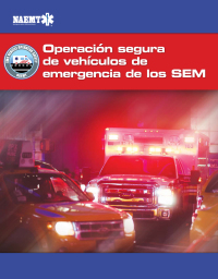 Imagen de portada: EVOS Spanish: Operación segura de vehículos de emergencia de los SEM 9781284149036