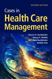 Cover image: Cases in Health Care Management 2nd edition 9781284180398
