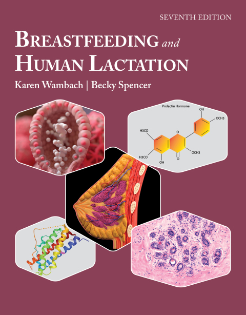 Breastfeeding and Human Lactation, 7th Edition - FULL INSTANT DOWNLOAD | PDF DOCX EPUB