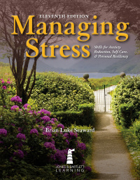 Omslagafbeelding: Managing Stress: Skills for Anxiety Reduction, Self-Care, and Personal Resiliency 11th edition 9781284283150