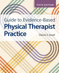 Cover image: Guide to Evidence-Based Physical Therapist Practice 5th edition 9781284247541