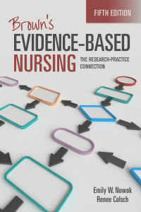 Omslagafbeelding: Brown's Evidence-Based Nursing: The Research-Practice Connection 5th edition 9781284275889