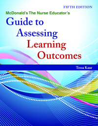 Imagen de portada: McDonald's The Nurse Educator's Guide to Assessing Learning Outcomes 5th edition 9781284287615