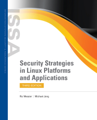Cover image: Security Strategies in Linux Platforms and Applications 3rd edition 9781284255850