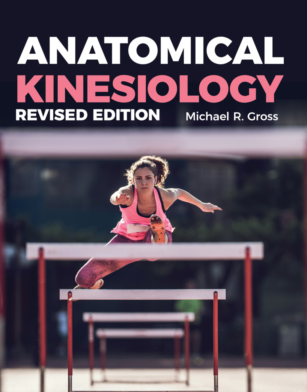 Anatomical Kinesiology 1st Edition