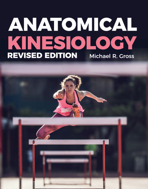 Anatomical Kinesiology, 1st Edition - FULL INSTANT DOWNLOAD | PDF DOCX EPUB