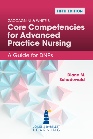 Cover image: Zaccagnini & White's Core Competencies for Advanced Practice Nursing: A Guide for DNPs 5th edition 9781284288391