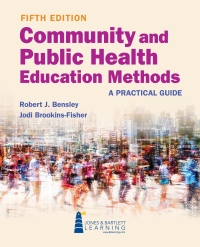 Immagine di copertina: Community and Public Health Education Methods 5th edition 9781284262056
