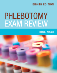 Cover image: Phlebotomy Exam Review 8th edition 9781284263534