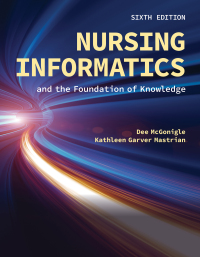 Cover image: Nursing Informatics and the Foundation of Knowledge 6th edition 9781284293432