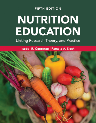 Cover image: Nutrition Education: Linking Research, Theory, and Practice 5th edition 9781284299489