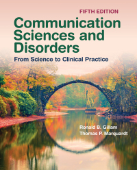 Cover image: Communication Sciences and Disorders: From Science to Clinical Practice 5th edition 9781284292169