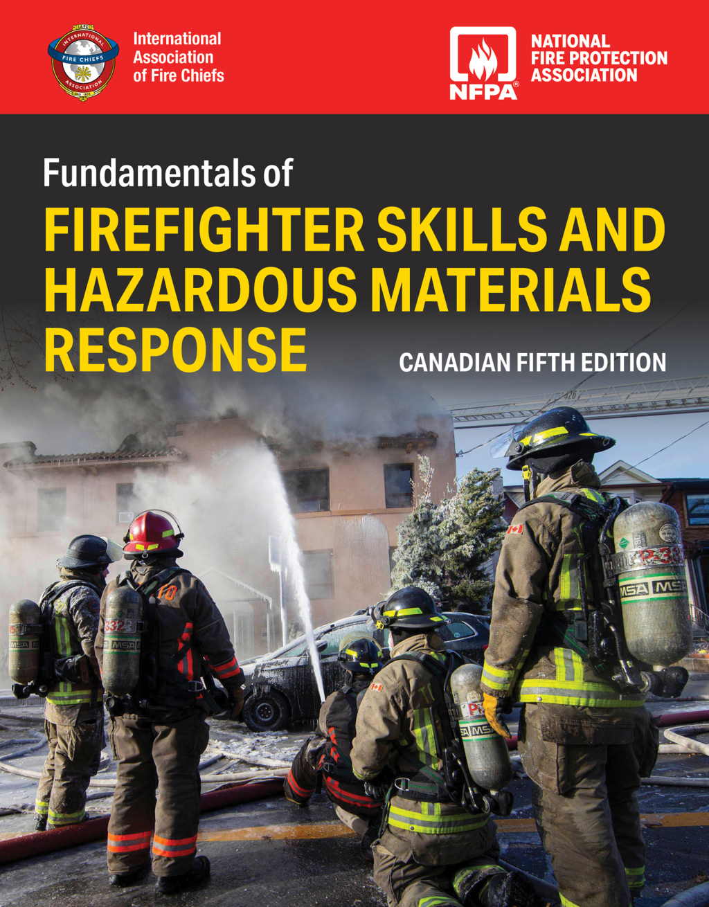 Canadian Fundamentals of Firefighter Skills and Hazardous Materials Response 5th Edition