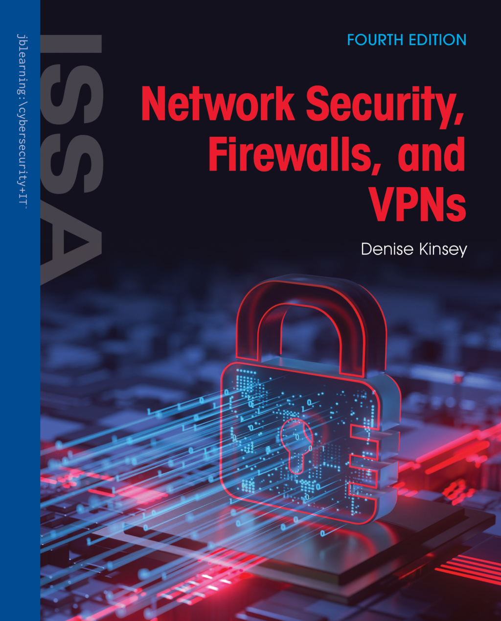 Network Security, Firewalls, and VPNs 4th Edition