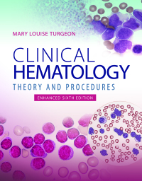 Cover image: Clinical Hematology: Theory & Procedures, Enhanced Edition 6th edition 9781284294491