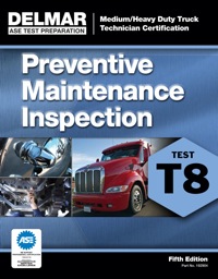 Cover image: ASE Test Prep- T8 Preventive Maintenance 5th edition 9781285243023