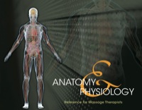 Cover image: Anatomy & Physiology Reference for Massage Therapists 1st edition 9781133704126
