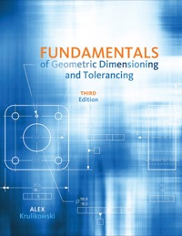 Cover image: Fundamentals of Geometric Dimensioning and Tolerancing 3rd edition 9781111129828