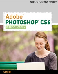 Cover image: Adobe Photoshop CS6: Introductory 1st edition 9781133525912