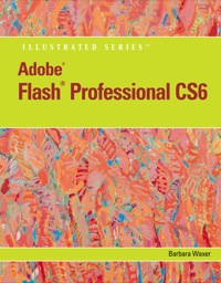 Cover image: AdobeÂ FlashÂ Professional CS6 Illustrated with Online Creative Cloud Updates 1st edition 9781285380506