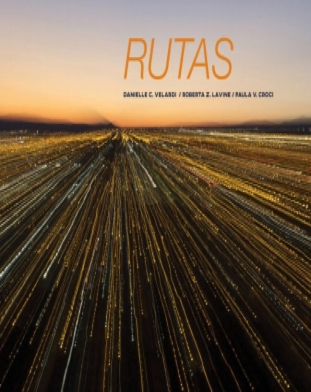MindTap Spanish for Velardi/Lavine/Croci's Rutas: Intermediate Spanish, 1st Edition [Instant Access], 4 terms (24 months) 1st Edition