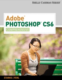 Cover image: Adobe Photoshop CS6: Comprehensive 1st edition 9781285380186