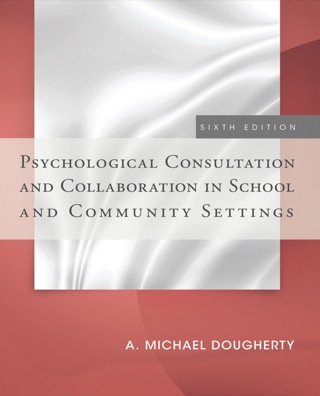 Cover image: Psychological Consultation and Collaboration in School and Community Settings 6th edition 9781285098562