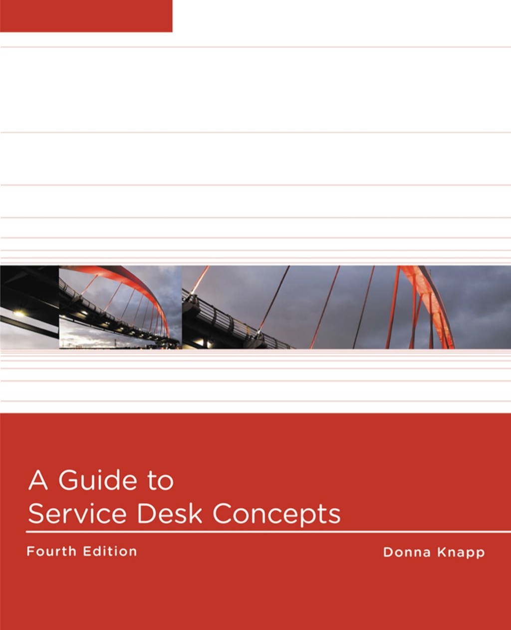 A Guide to Service Desk Concepts 4th Edition