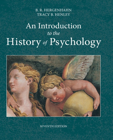 An Introduction to the History of Psychology, 7th Edition - FULL INSTANT DOWNLOAD | PDF DOCX EPUB