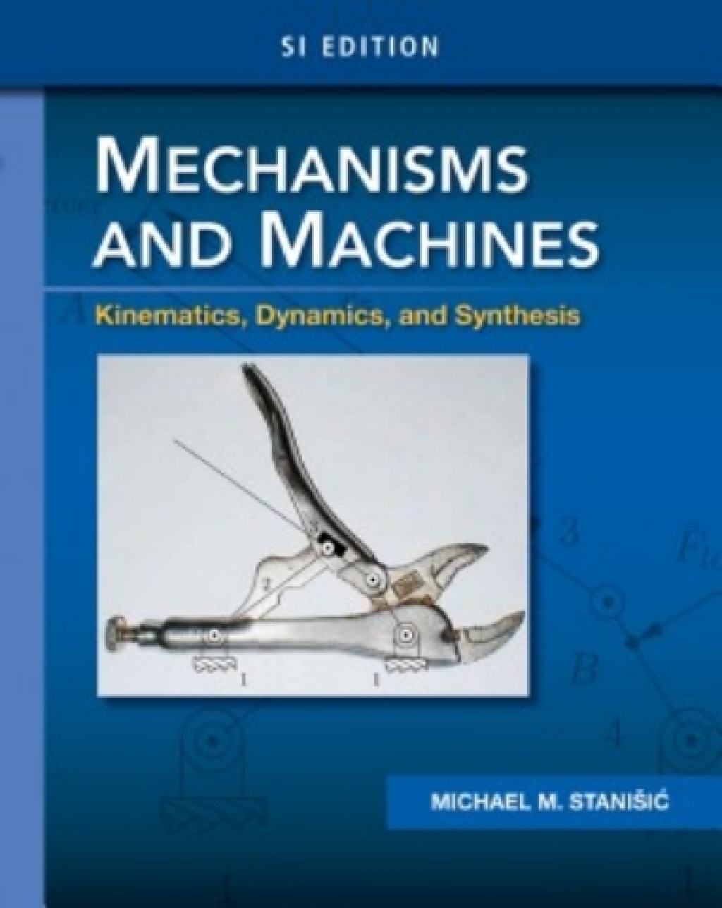 MindTap Engineering for Stanisic's Mechanisms and Machines: Kinematics, Dynamics, and Synthesis, SI Edition, 1st Edition, [Instant Access], 2 terms (12 months) 1st Edition