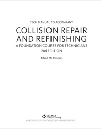 Cover image: Tech Manual for Thomas/Jund's Collision Repair and Refinishing: A Foundation Course for Technicians 2nd edition 9781285949475