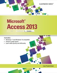 Cover image: Microsoft Access 2013: Illustrated Complete 1st edition 9781285093277