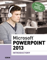 Cover image: Microsoft PowerPoint 2013 1st edition 9781285967981