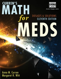 Imagen de portada: Curren's Math for Meds: Dosages and Solutions 11th edition 9781285459974