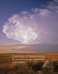 Cover image: Essentials of Meteorology: An Invitation to the Atmosphere 7th edition 9781285462363