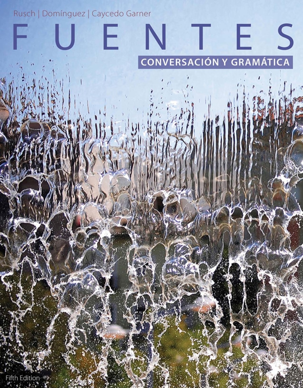 Fuentes: Conversacion y gramática 5th Edition
